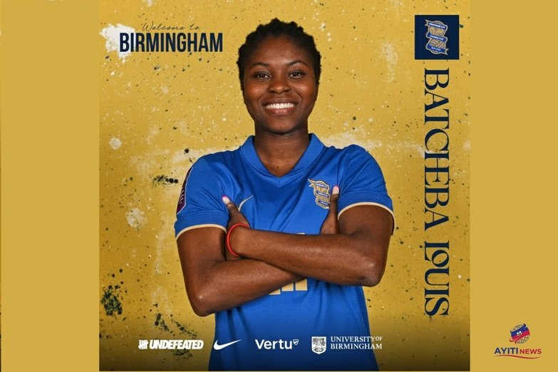 L’attaquante star haïtienne Batcheba Louis quitte la France pour Birmingham City en Angleterre